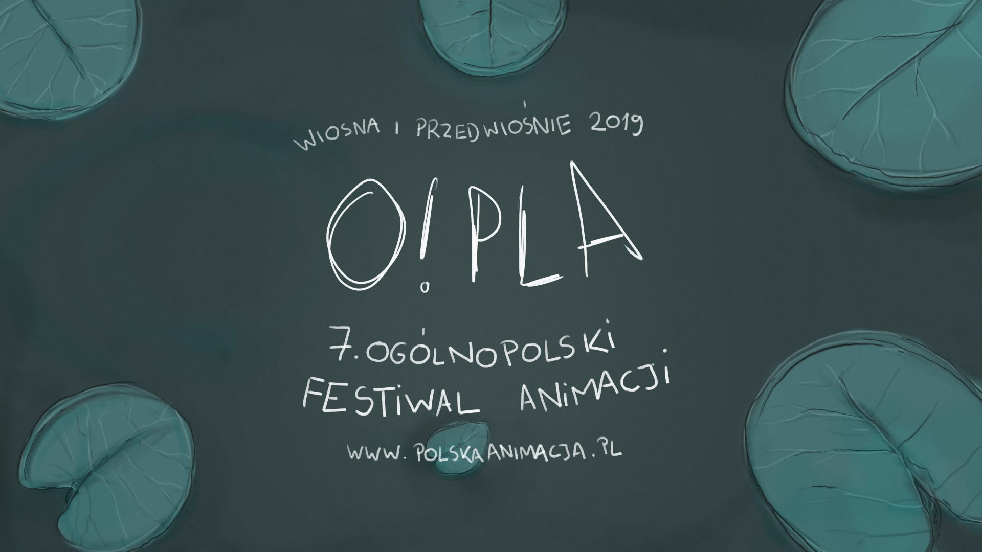 O!PLA 7. Ogólnopolsko Festiwal Animacji